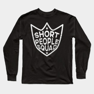 Short People Squad Long Sleeve T-Shirt